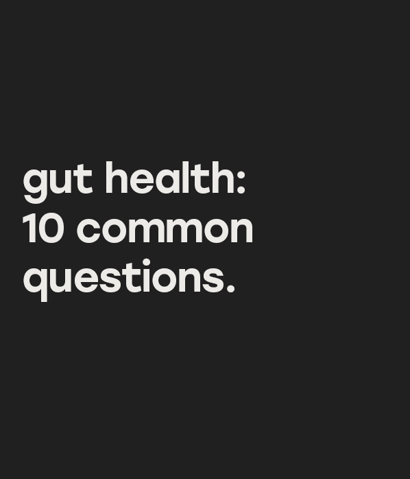 Top 10 Questions on Gut Health, Answered by an Expert Nutritionist